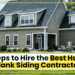 5 Steps to Hire the Best Hardie Plank Siding Contractor